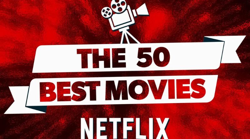 The 50 best movies on Netflix right now (December 2022)-feature
