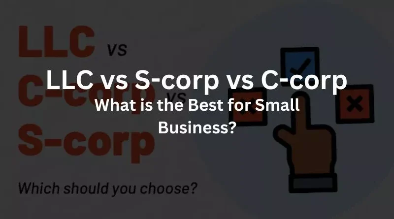 llc vs s corp vs c corp