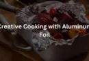 Creative Cooking with Aluminum Foil